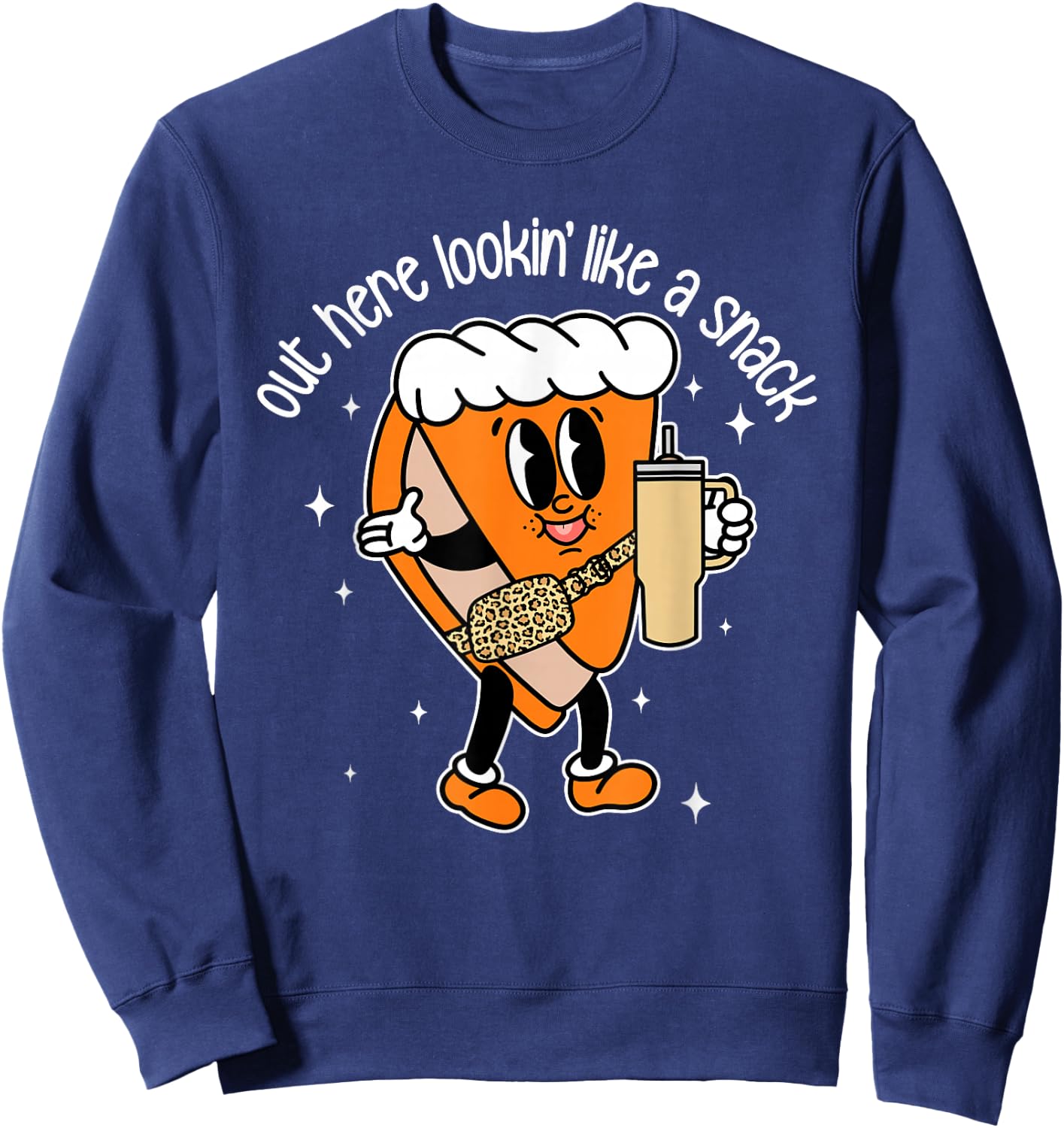 Fall Out Here Looking Like A Snack Pumpkin Spice Cute Sweatshirt - Sweatshirt | Navy