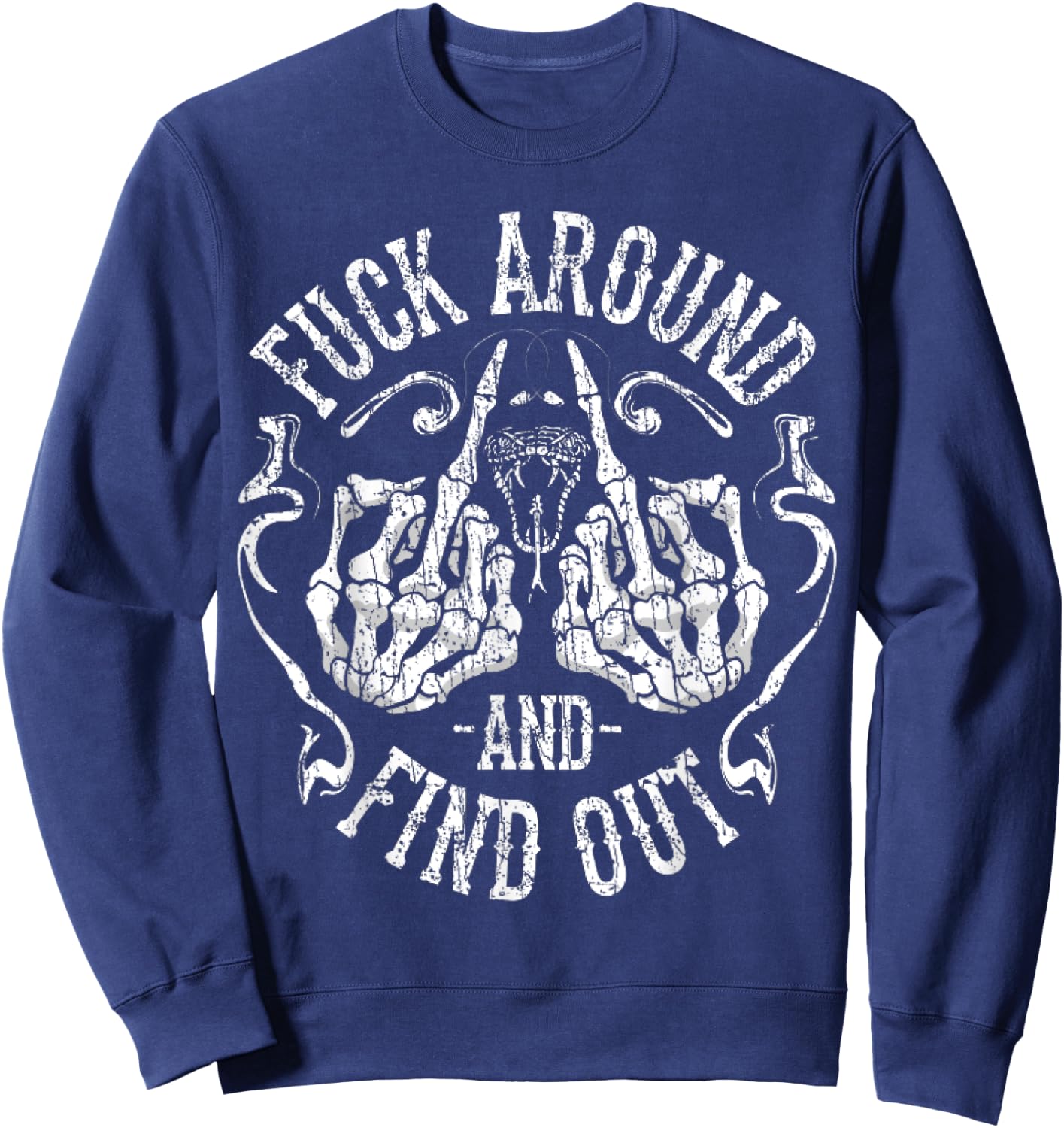 Fuck Around And Find Out - Black, -Adults, Short Sleeve, , Novelty , Size Small Sweatshirt - Sweatshirt | Navy
