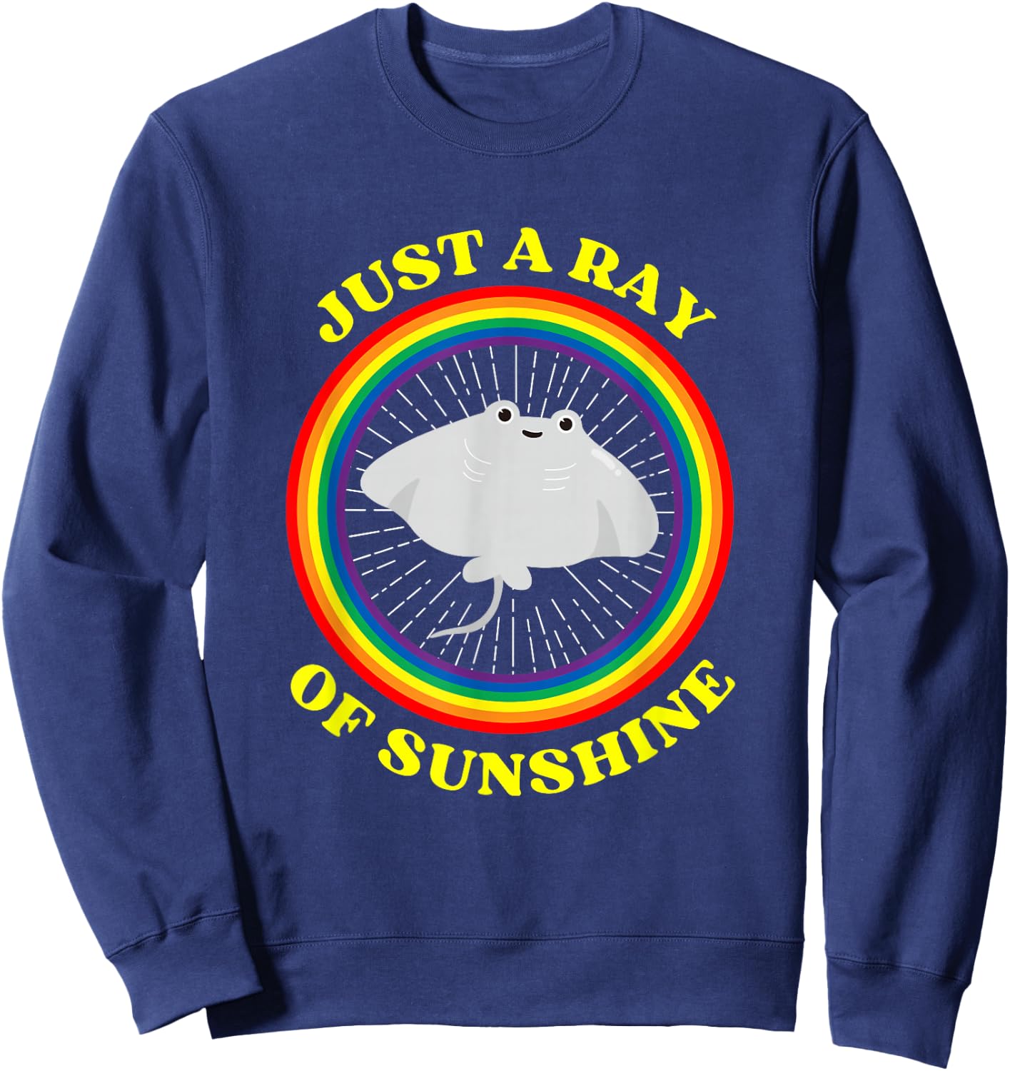 Stingray Of Sunshine Funny Stingray Rainbow Sweatshirt - Sweatshirt | Navy