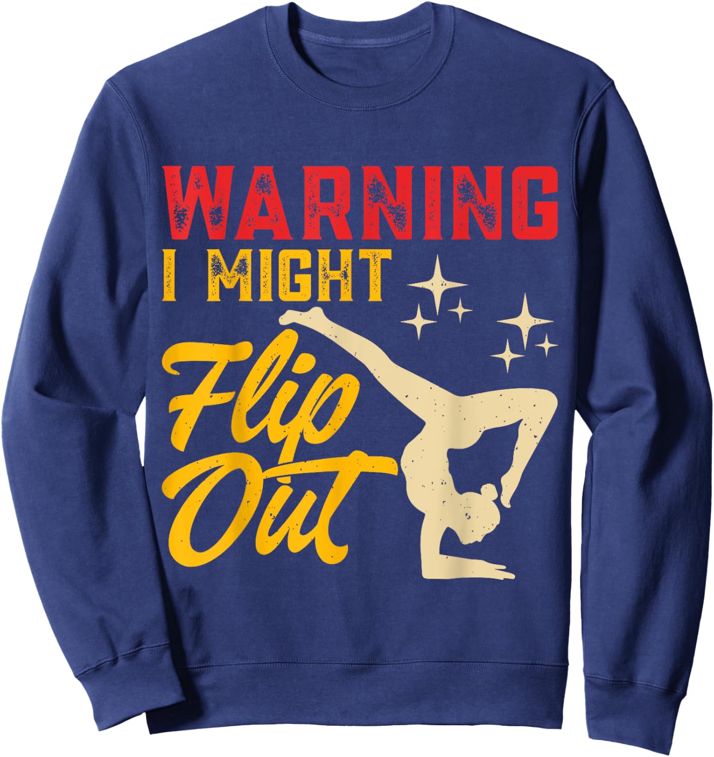 Warning I Might Flip Out Sweatshirt - Sweatshirt | Navy