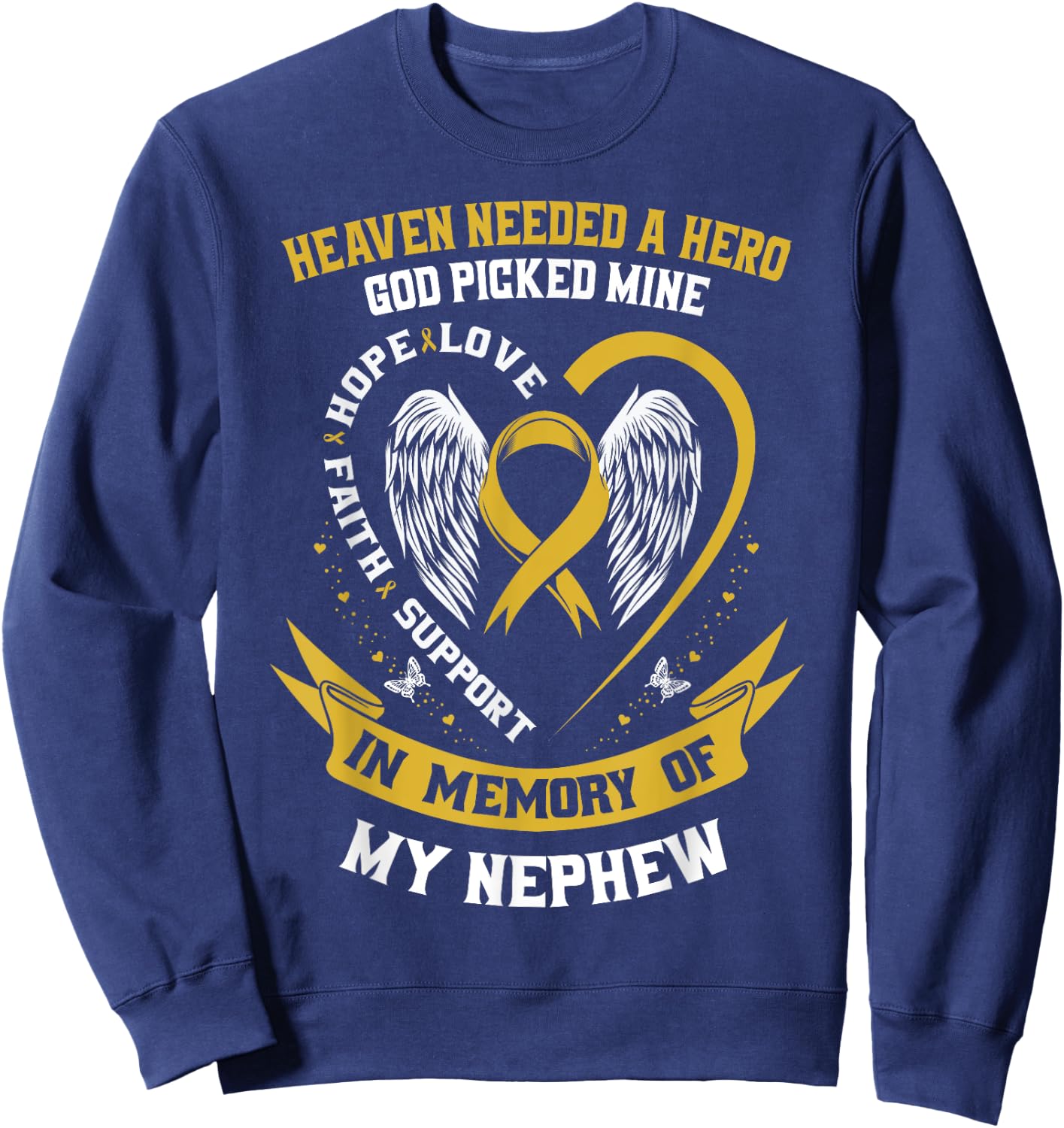 Gold In Memory of Nephew Childhood Cancer Awareness Shirts Sweatshirt - Sweatshirt | Navy