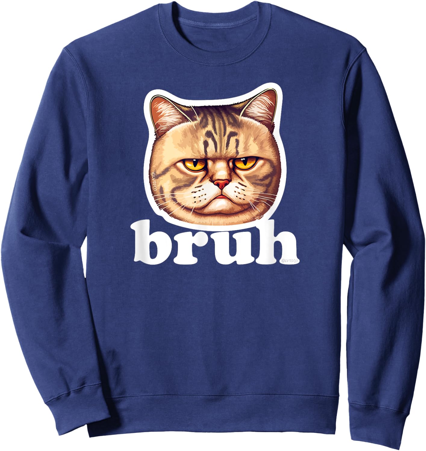 Cute Cat says Bruh – Adorable Pet Cat Funny Humor Men Women Kids Sweatshirt - Sweatshirt | Navy