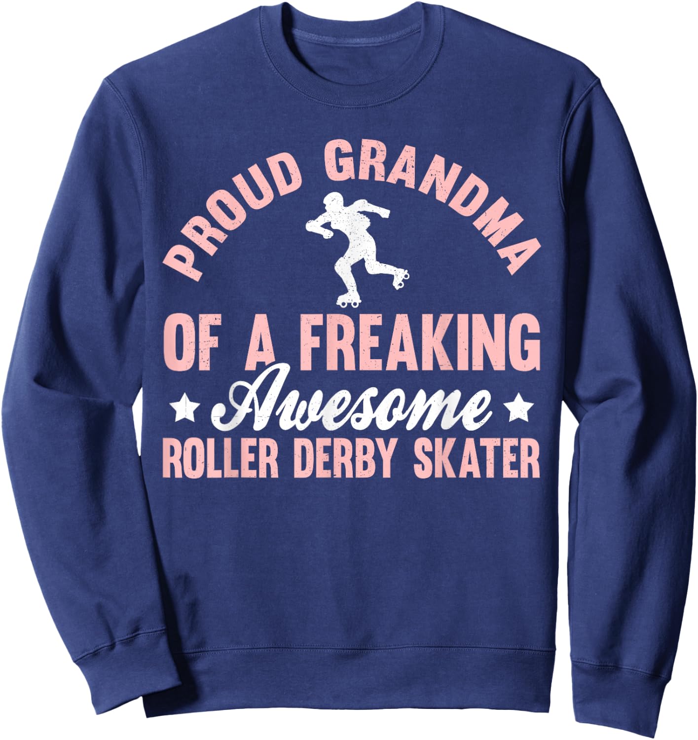 Roller Derby Skater Roller Skating Rollerskate Grandma Sweatshirt - Sweatshirt | Navy