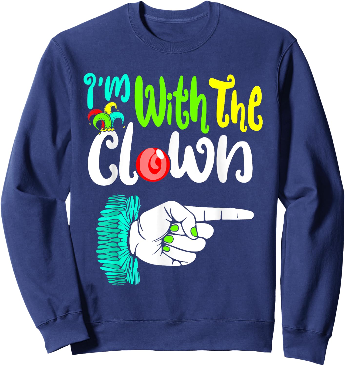 InGENIUS Circus & Carnival Store -Adults Black Halloween Casual Humorous Modern 'I'm With The Clown' Letter Print Sweatshirt - Sweatshirt | Navy