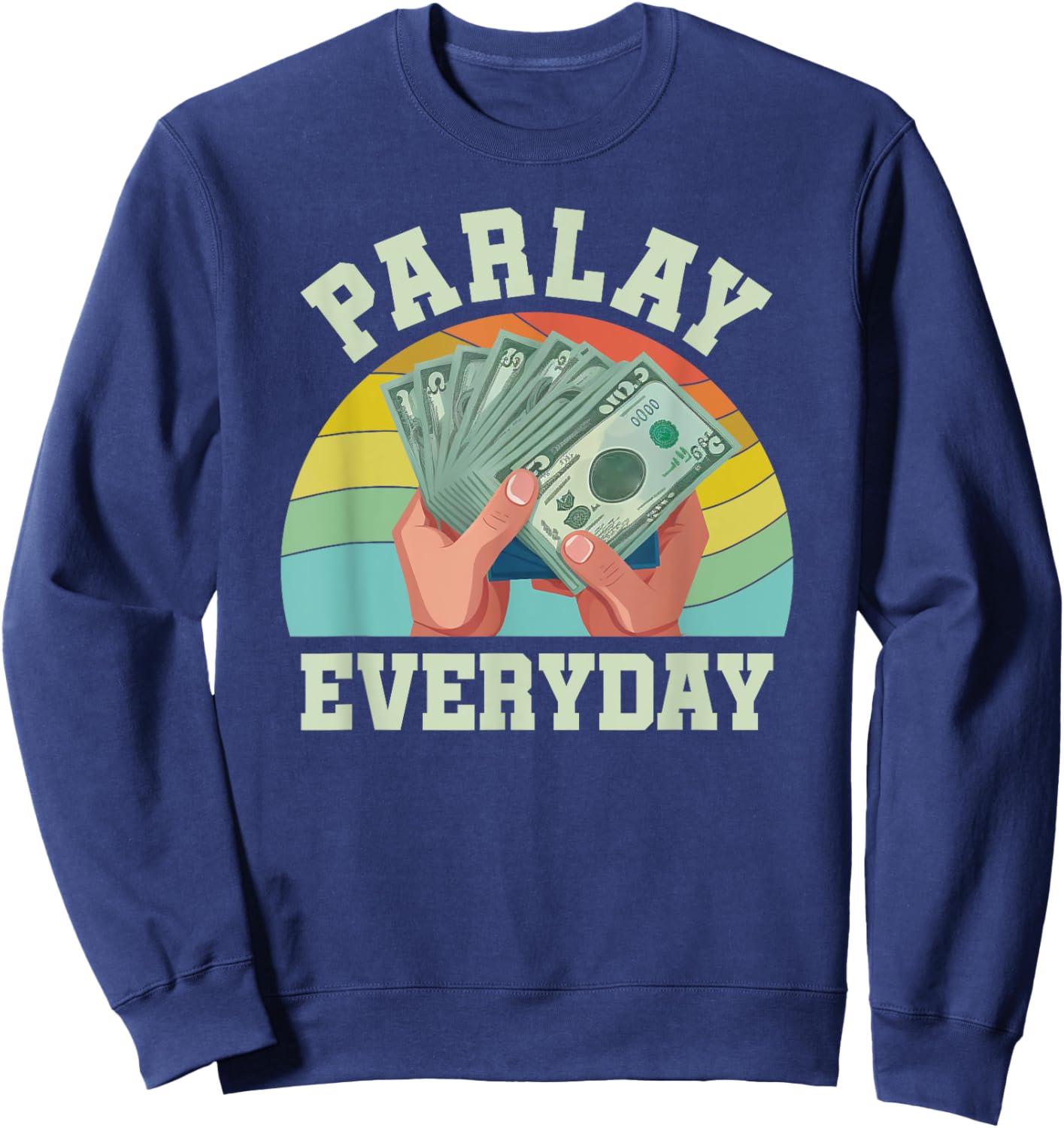 Parlay Betting Sports Gambling Odds DFS Over Under Moneyline Sweatshirt - Sweatshirt | Navy