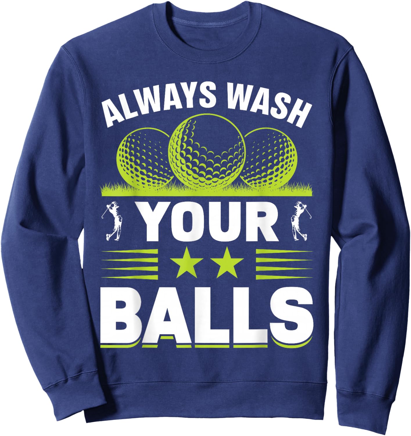 Always Wash Your Balls Sweatshirt - Sweatshirt | Navy