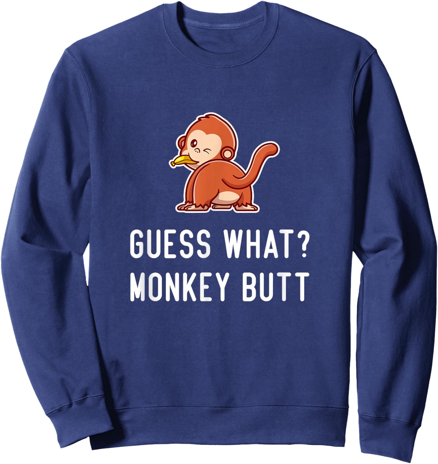 Funny Monkey Guess Monkey Butt Women Girls Ape Cute Monkey Sweatshirt - Sweatshirt | Navy