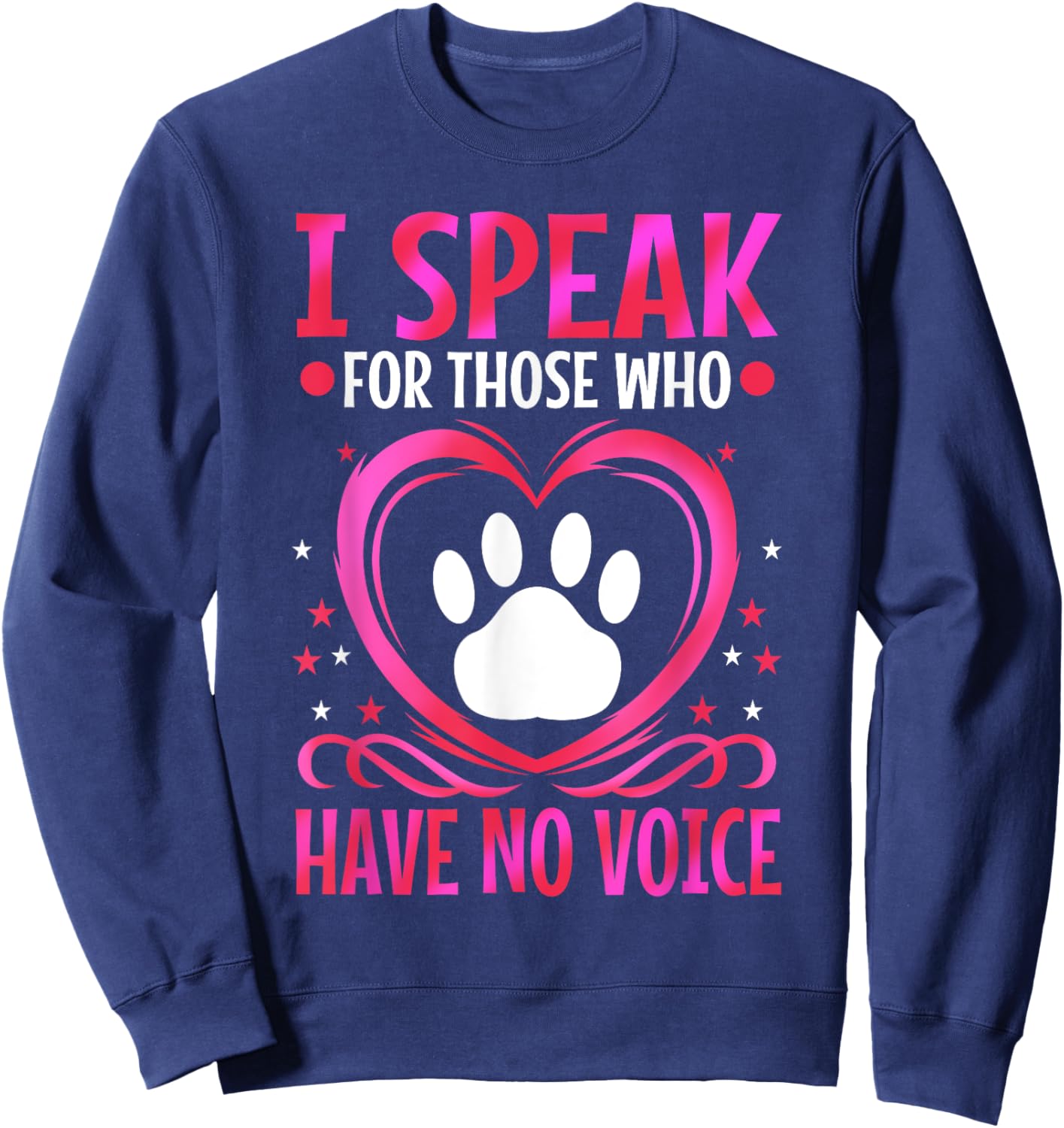 I speak for those who have no voice Sweatshirt - Sweatshirt | Navy