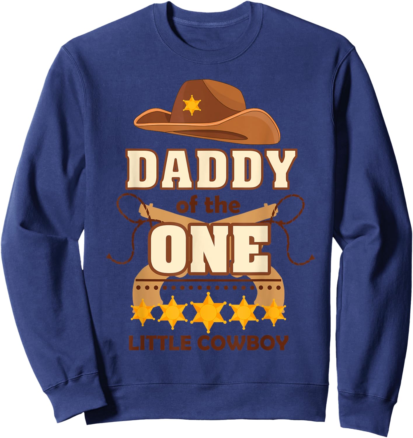 Boy 1st Birthday Daddy Cowboy Rodeo Western First Bday Party Sweatshirt - Sweatshirt | Navy