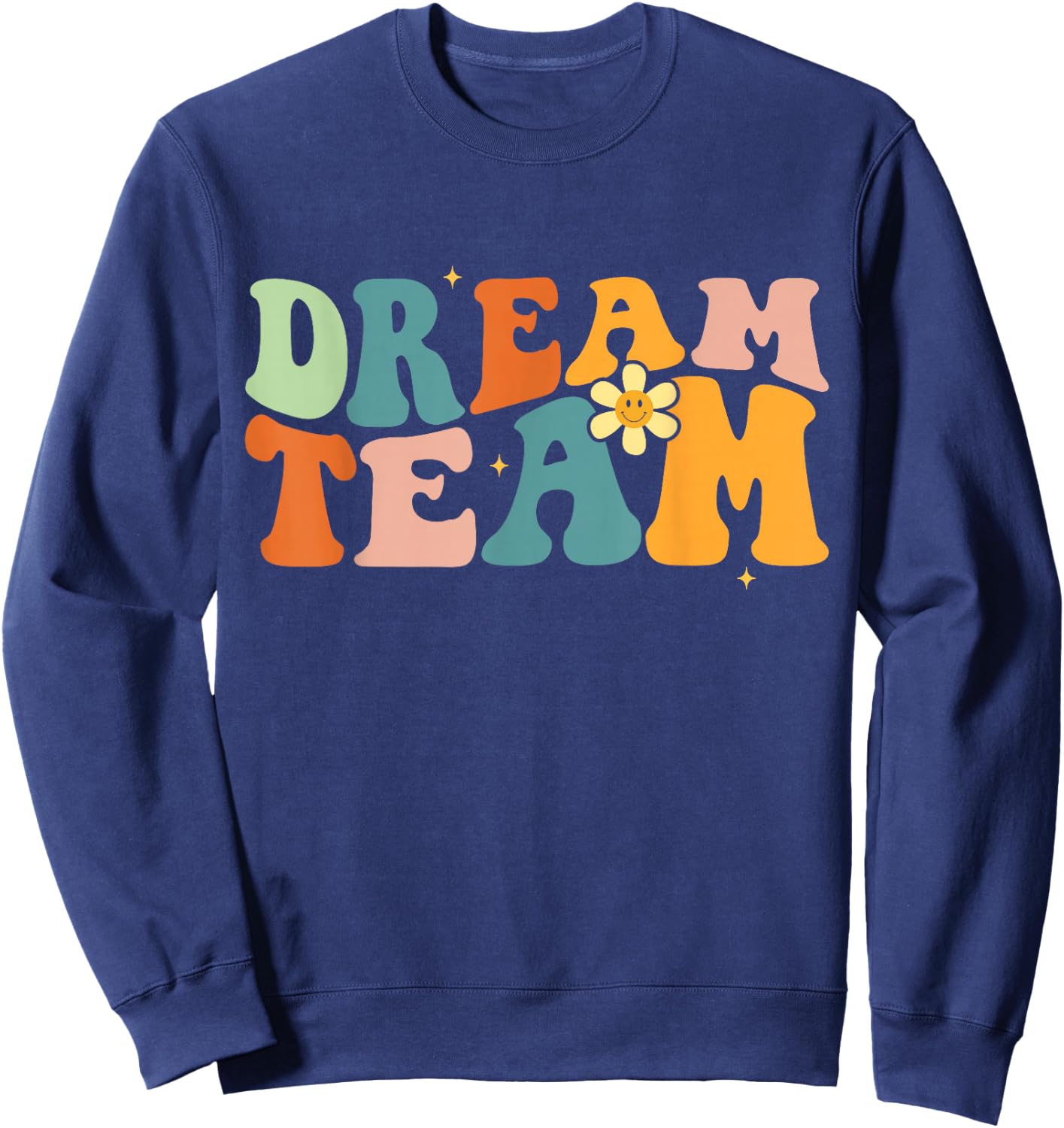 Last Day of School Back to School Dream-Team Teacher Kids Sweatshirt - Sweatshirt | Navy