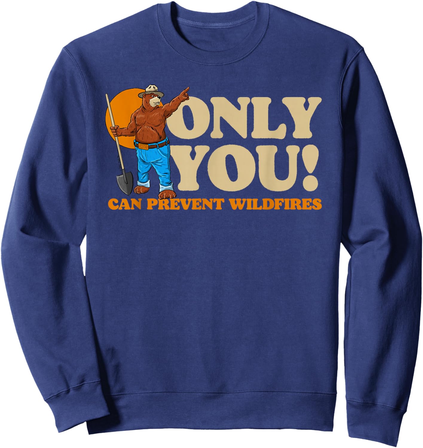 Only You Can Prevent Wildfires New Smokey Bear Sweatshirt - Sweatshirt | Navy