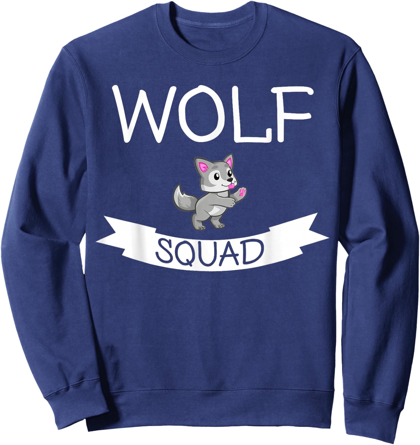 Wolf Squad - Funny Wolf Lover Sweatshirt - Sweatshirt | Navy