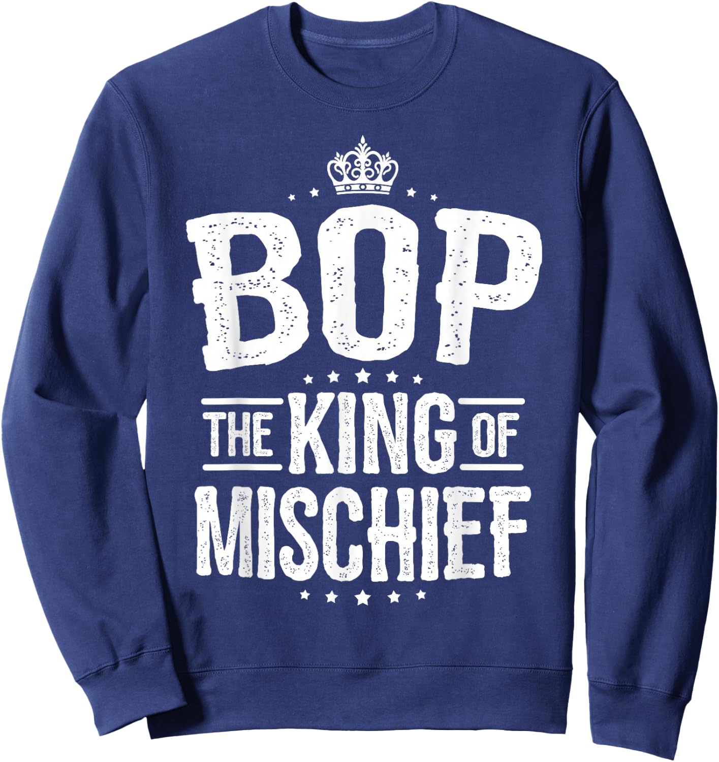 Bop Shirt from Grandchildren Bop King of Mischief Sweatshirt - Sweatshirt | Navy