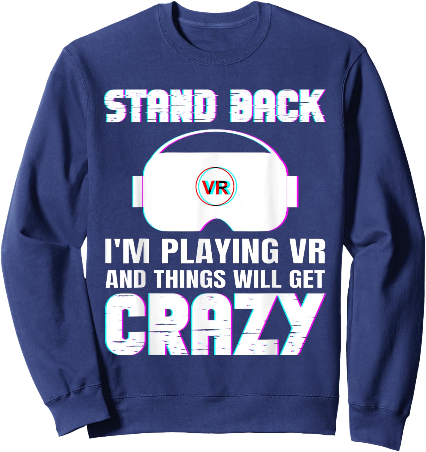 Funny VR Gaming Design Women Virtual Reality Lover Sweatshirt - Sweatshirt | Navy