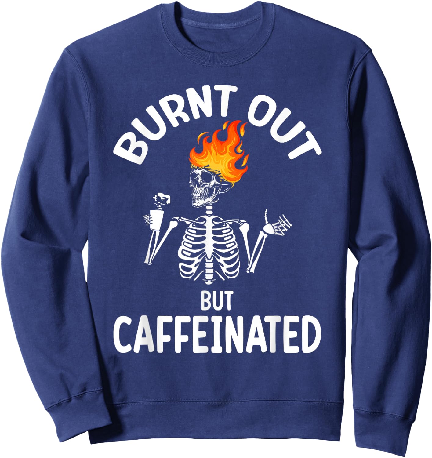 Burn Out Funny Skeleton Sweatshirt - Sweatshirt | Navy