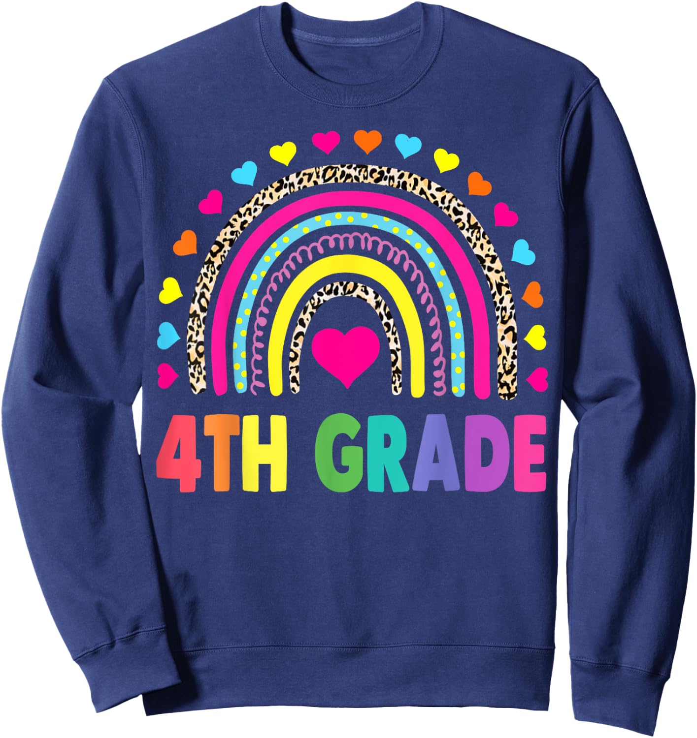 Fourth Grade Rainbow Girls Boys Teacher Team 4th Grade Squad Sweatshirt - Sweatshirt | Navy