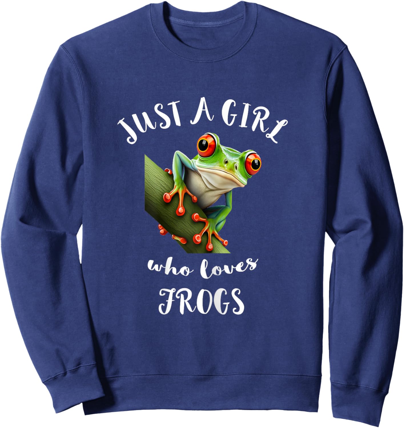 Red Eyed Tree Frog Just A Girl Who Love Rainforest Amphibian Sweatshirt - Sweatshirt | Navy