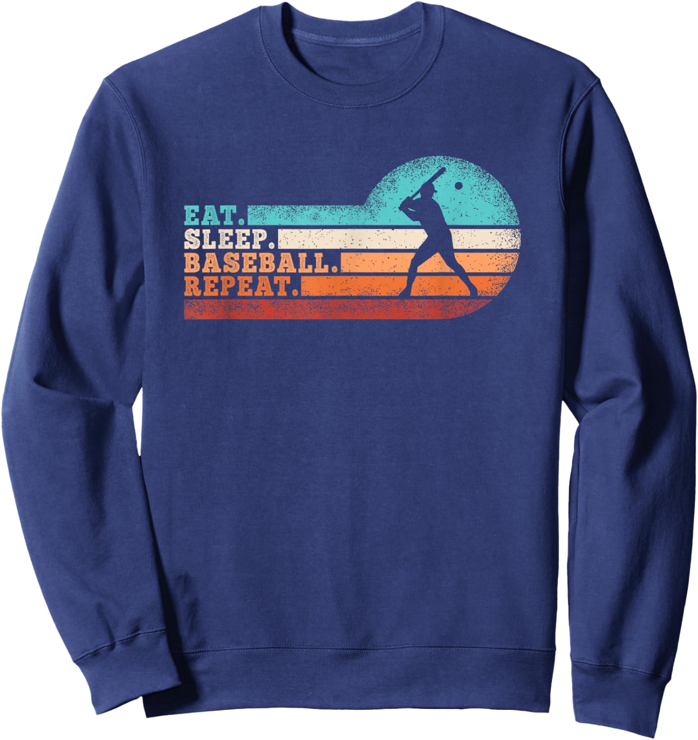 Eat Sleep Baseball Repeat Funny Baseball Lover Men Boys Sweatshirt - Sweatshirt | Navy