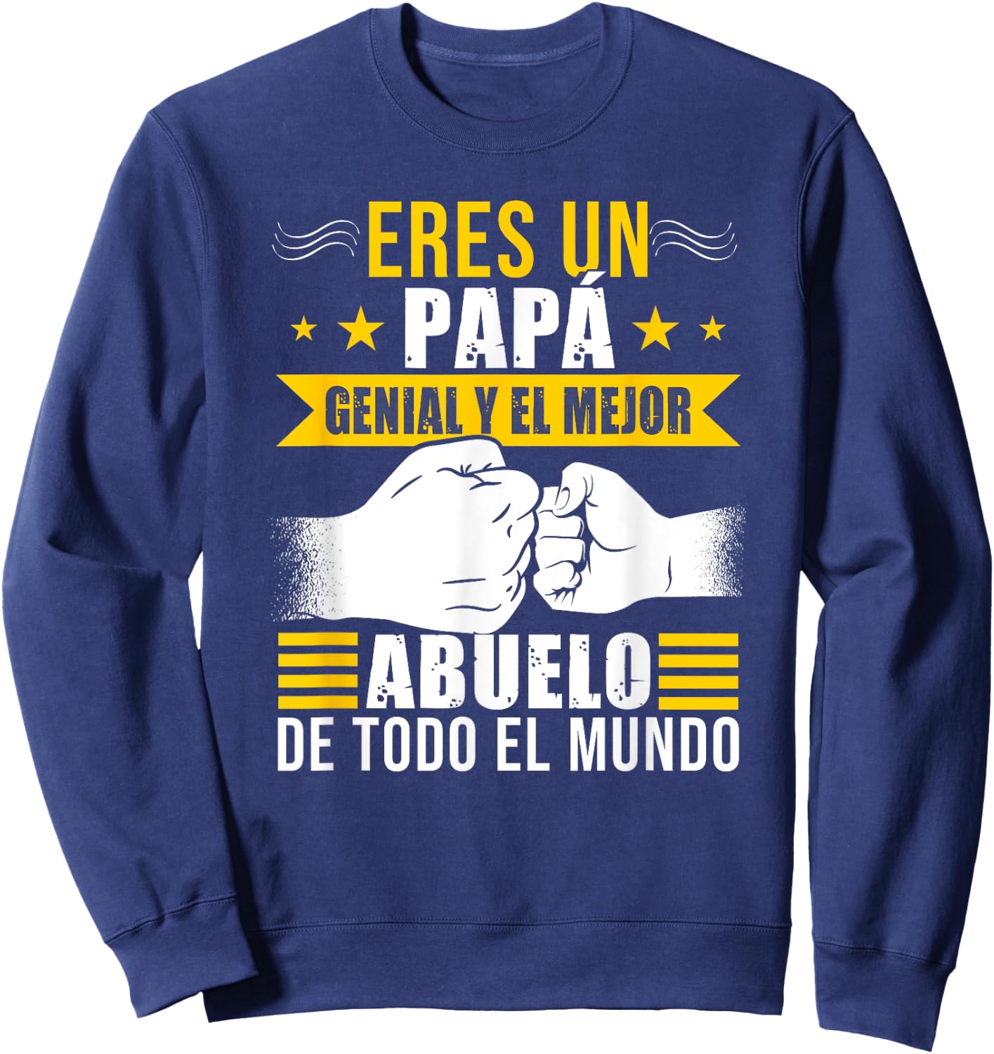 Papa Spanish Grandfather Abuelo Funny Fathers Day Sweatshirt - Sweatshirt | Navy