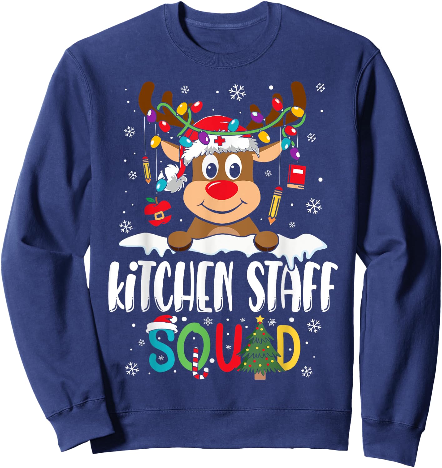 Kitchen Staff Squad Funny Reindeer Lunch Lady Christmas Sweatshirt - Sweatshirt | Navy