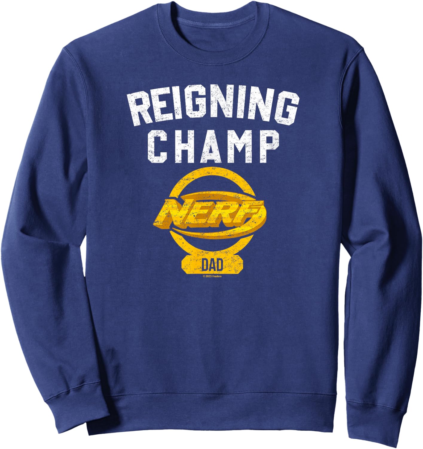 Nerf Father's Day Reigning Champion Sweatshirt - Sweatshirt | Navy