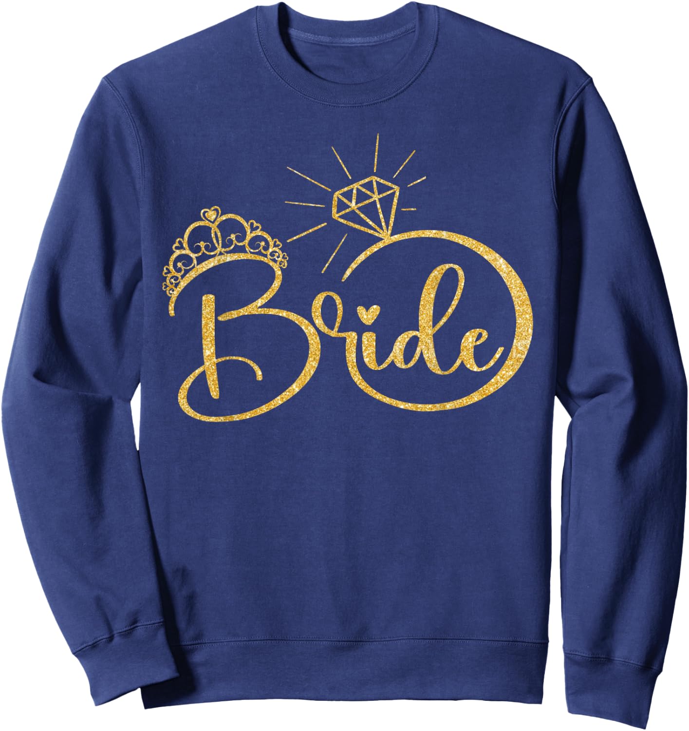 Bride, Engagement Wedding Bridal Shower Sweatshirt - Sweatshirt | Navy