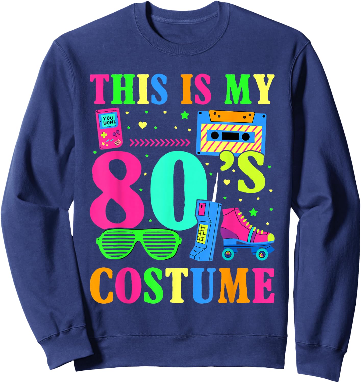 This is My 80s Costume Halloween Party Pop Lover Idea Sweatshirt - Sweatshirt | Navy