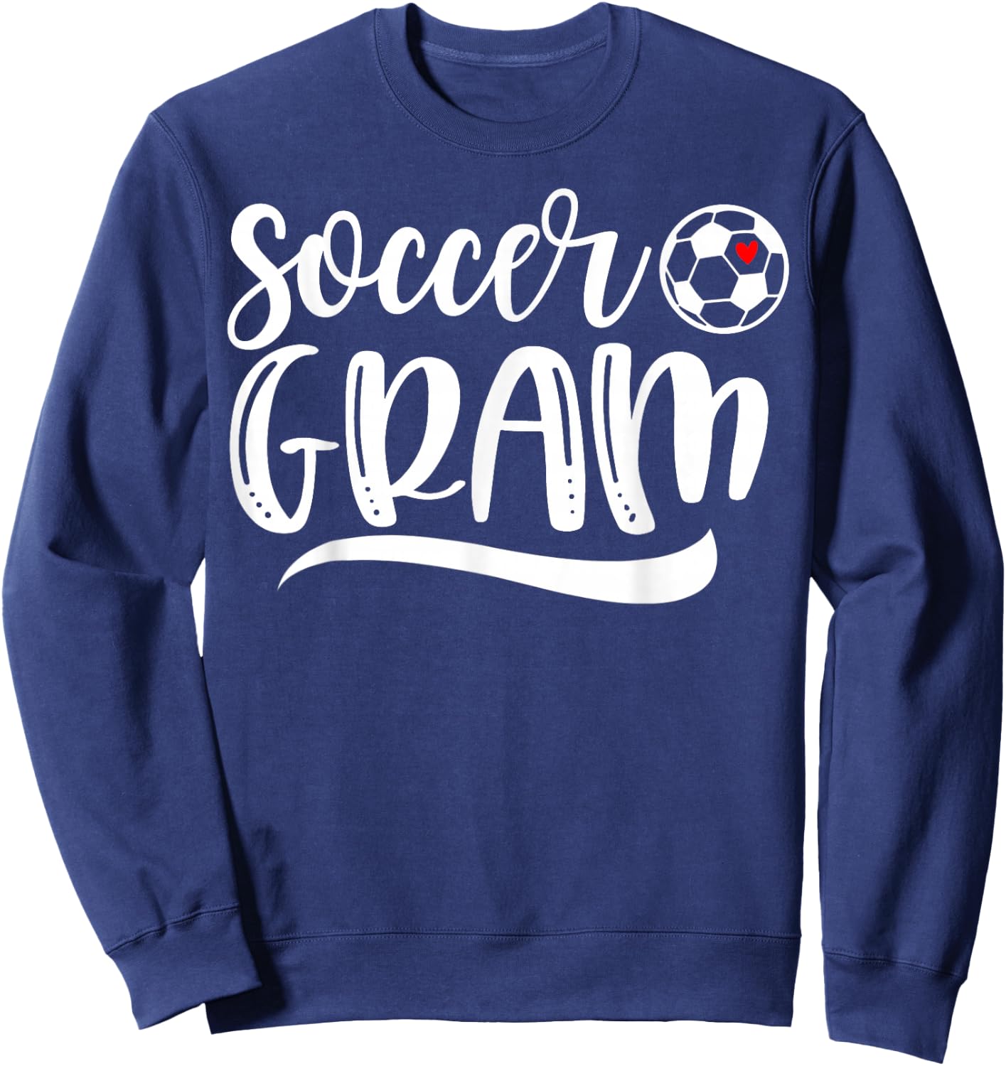 Funny Soccer Gram Soccer Lover Mother's Day Sweatshirt - Sweatshirt | Navy