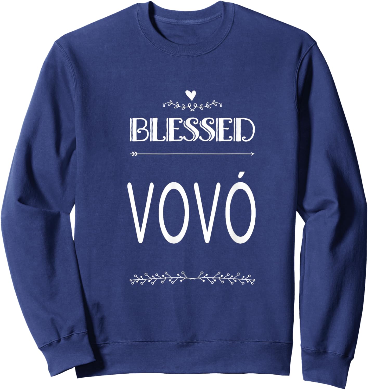 Blessed Vovó Portugal Portuguese Grandma Sweatshirt - Sweatshirt | Navy