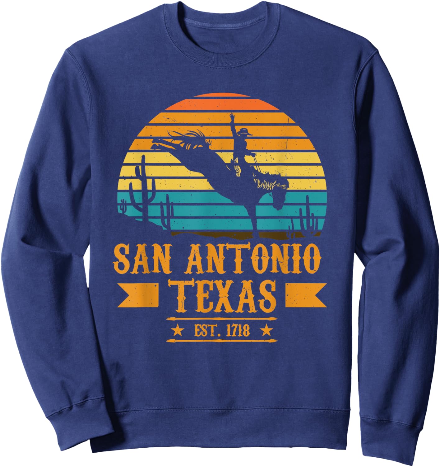 San Antonio Texas Rodeo Rider Horse - San Antonio Texas Sweatshirt - Sweatshirt | Navy