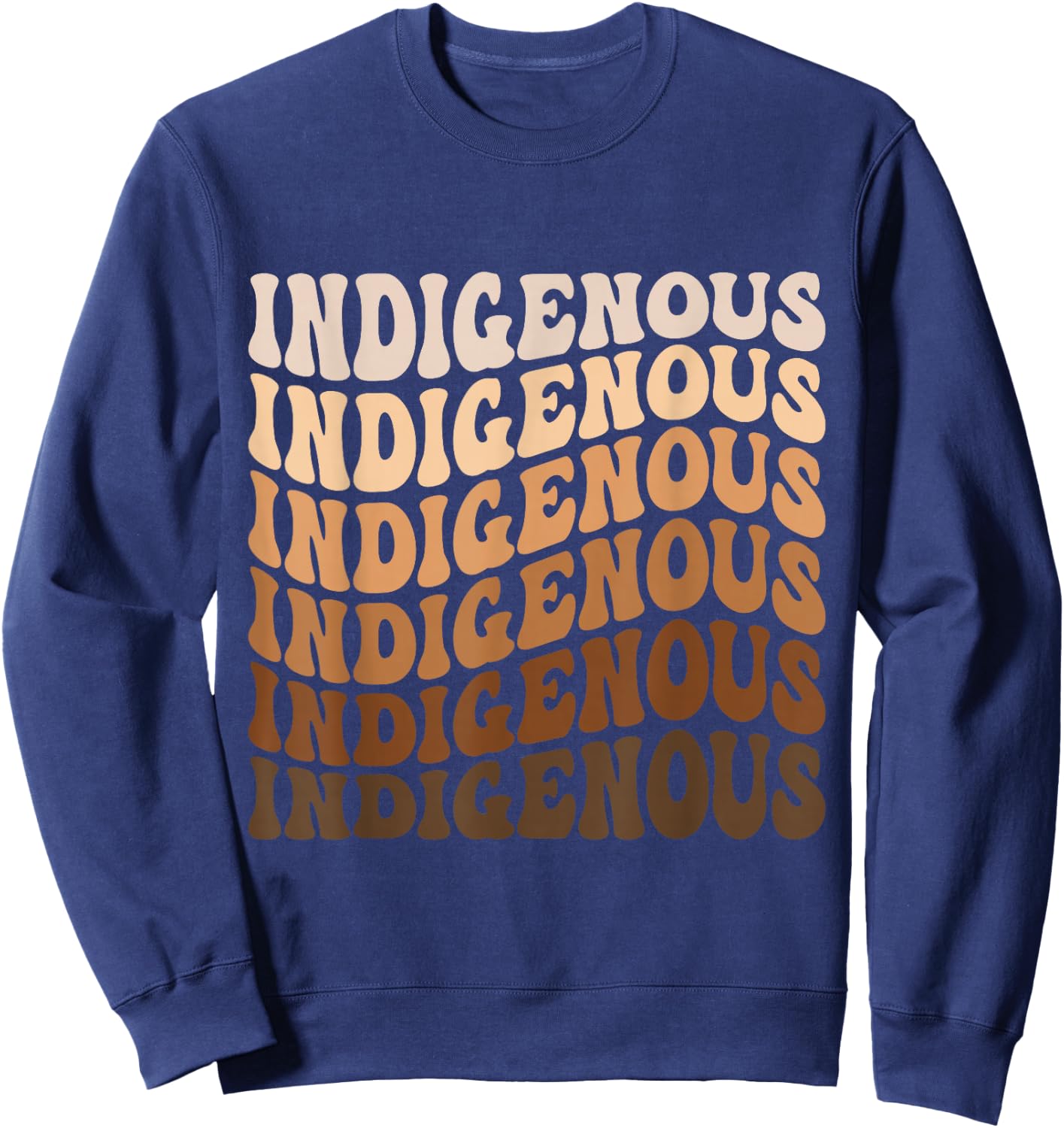 Native American Heritage American Indian Indigenous Sweatshirt - Sweatshirt | Navy