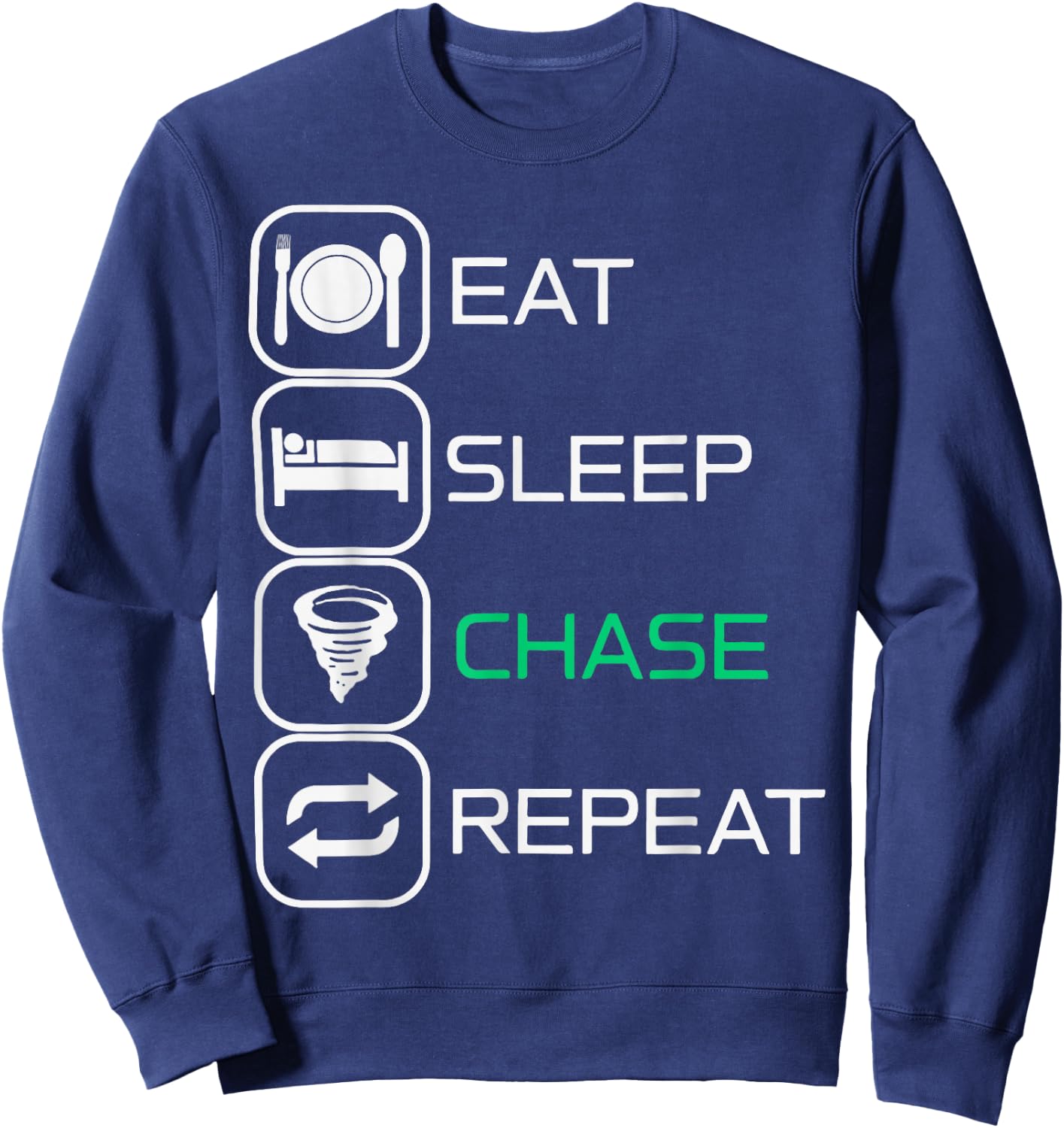 Eat sleep Chase Repeat Sweatshirt - Sweatshirt | Navy
