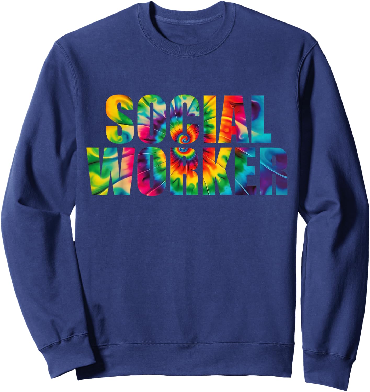 Social Worker Tie Dye Women 2024 School Social Worker Sweatshirt - Sweatshirt | Navy