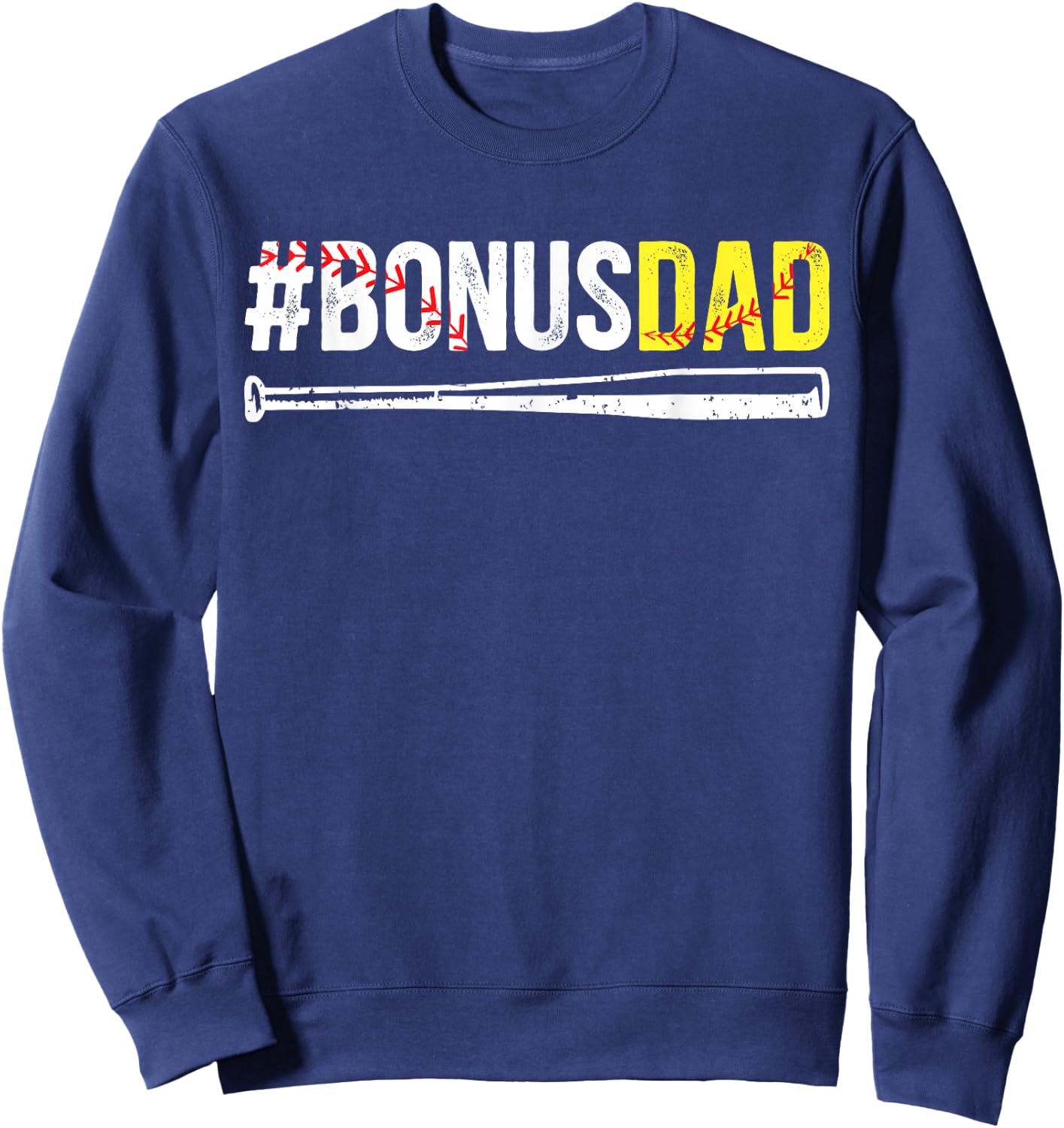 Proud Softball Bonus Dad Of A Softball Player Bonus Dad Sweatshirt - Sweatshirt | Navy