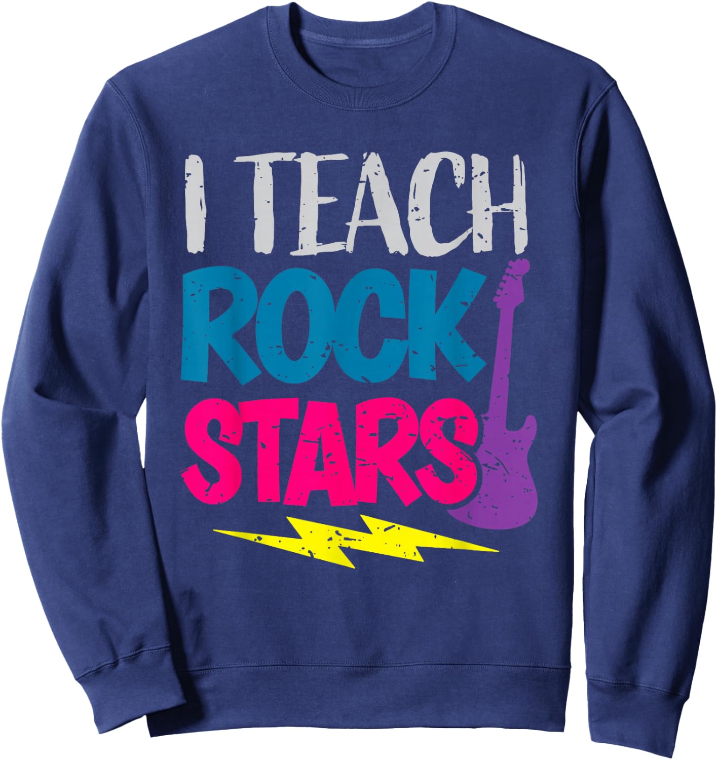 I Teach Rockstars Orchestra Music Teacher Back to School Sweatshirt - Sweatshirt | Navy