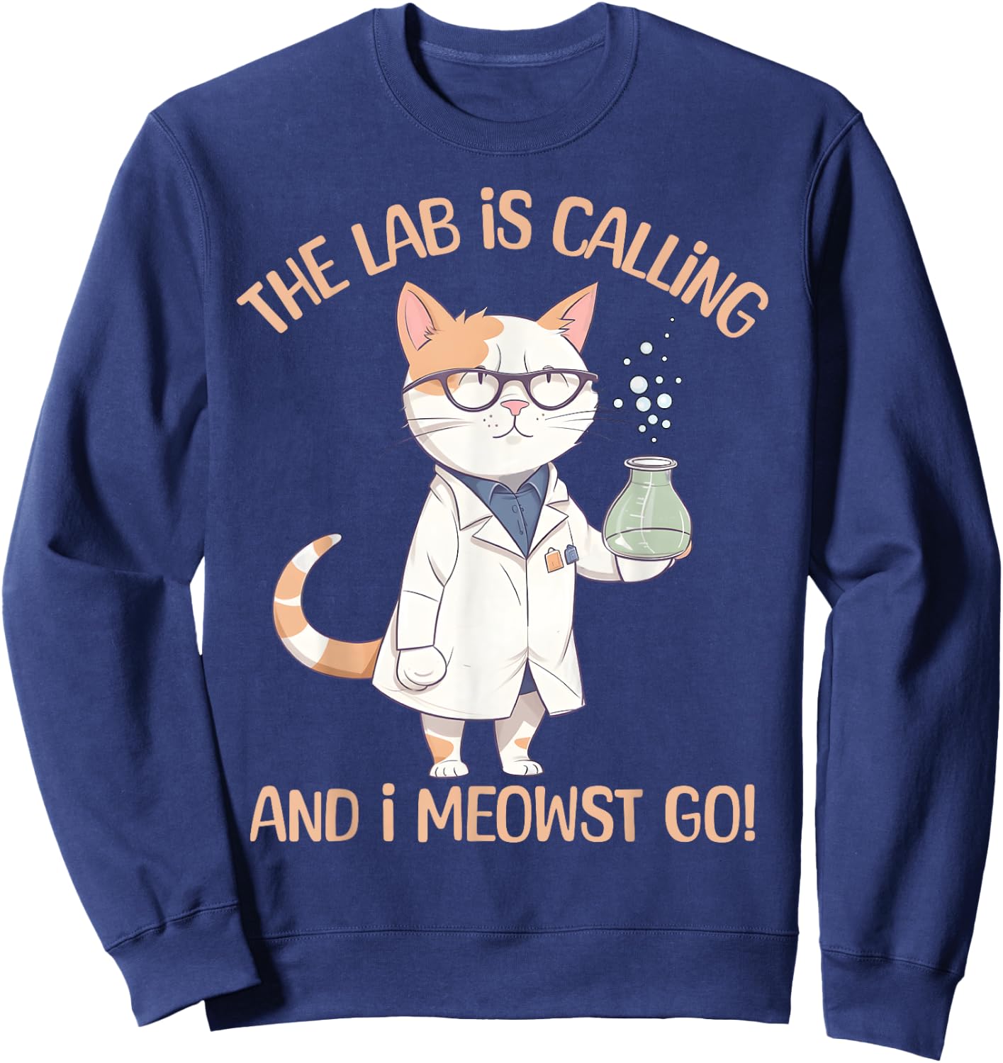 Girls Lab Calling Science Funny Lab Cat Laboratory Chemistry Sweatshirt - Sweatshirt | Navy