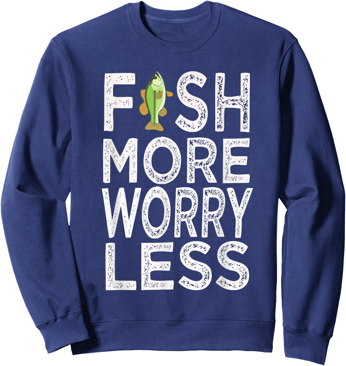 Fish More Less Worry Sweatshirt - Sweatshirt | Navy