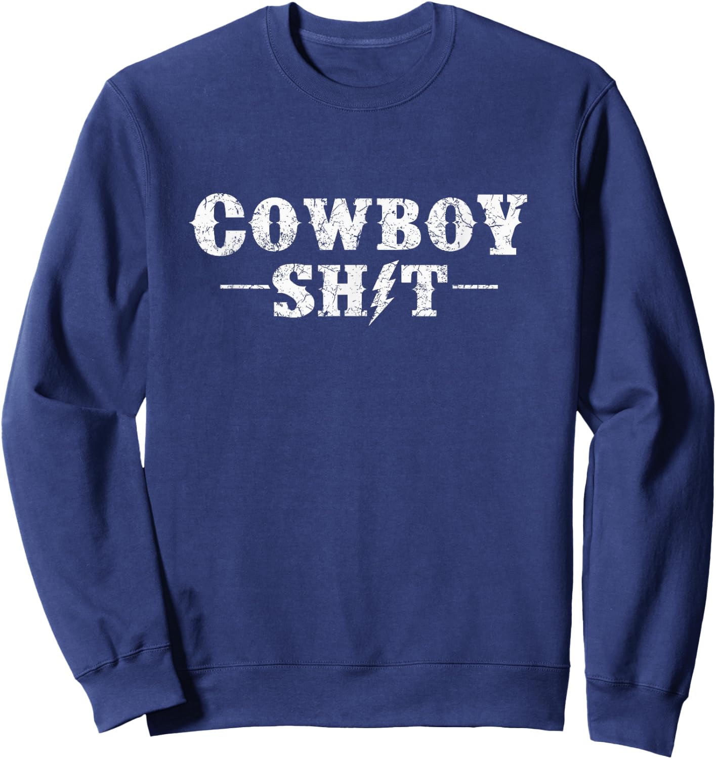 Cowboy Shit Sweatshirt - Sweatshirt | Navy