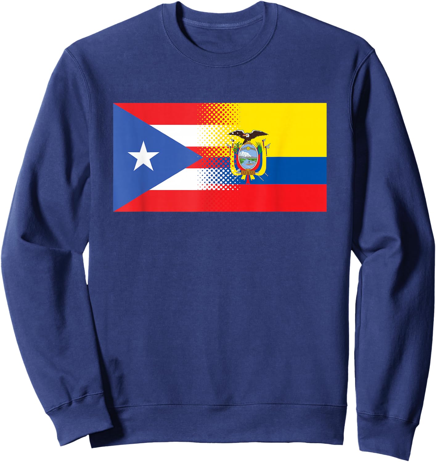 Half Puerto Rican Half Ecuadorian Flag Puerto Rico Ecuador Sweatshirt - Sweatshirt | Navy