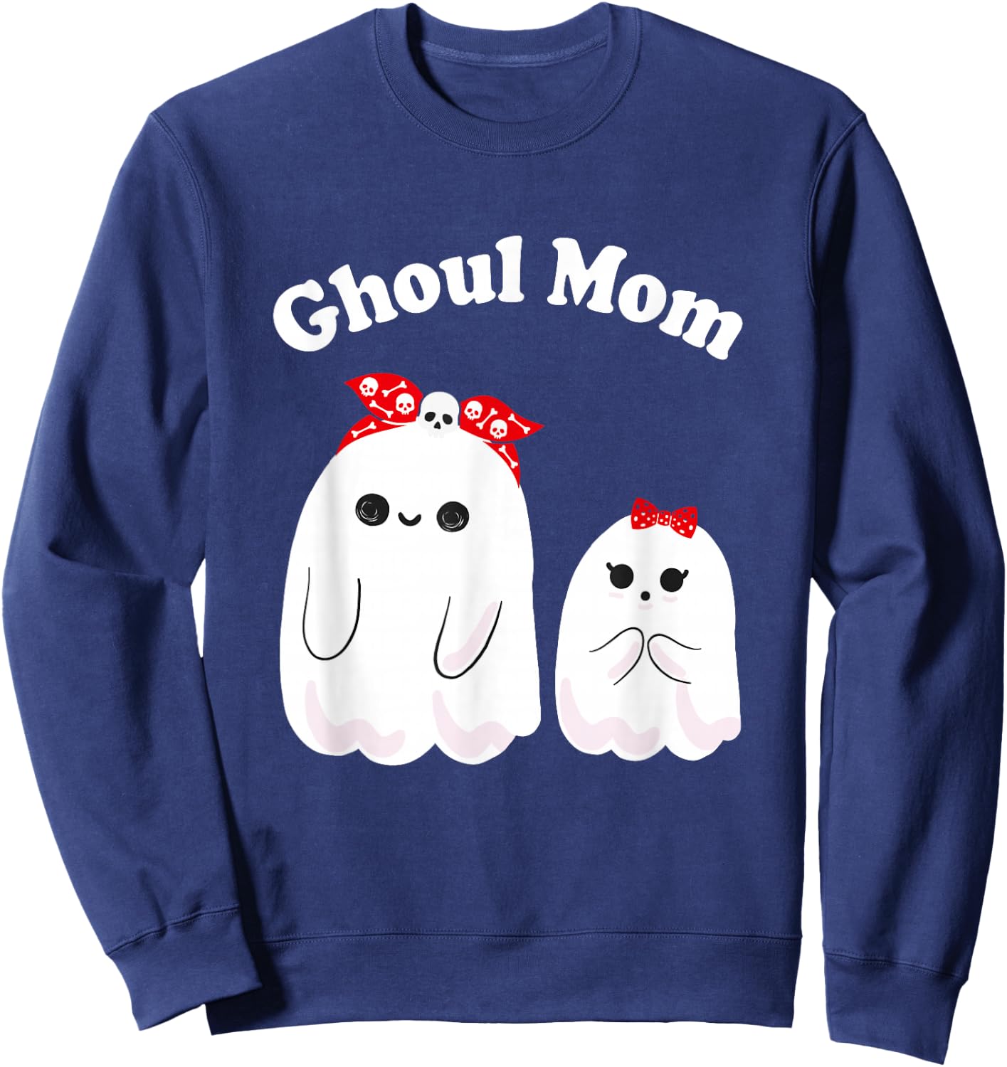 Ghoul Mom, Mother Ghost, Mama Funny Woman Halloween Costume Sweatshirt - Sweatshirt | Navy