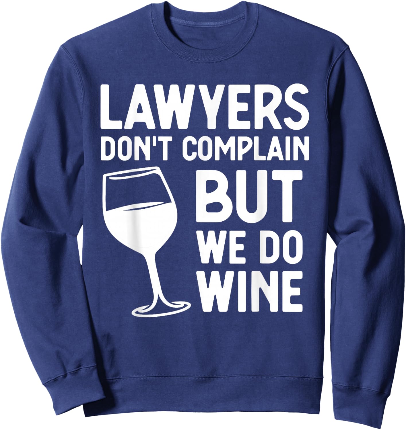 Funny Lawyer Design Women Lawyer Attorney Law Firm Sweatshirt - Sweatshirt | Navy
