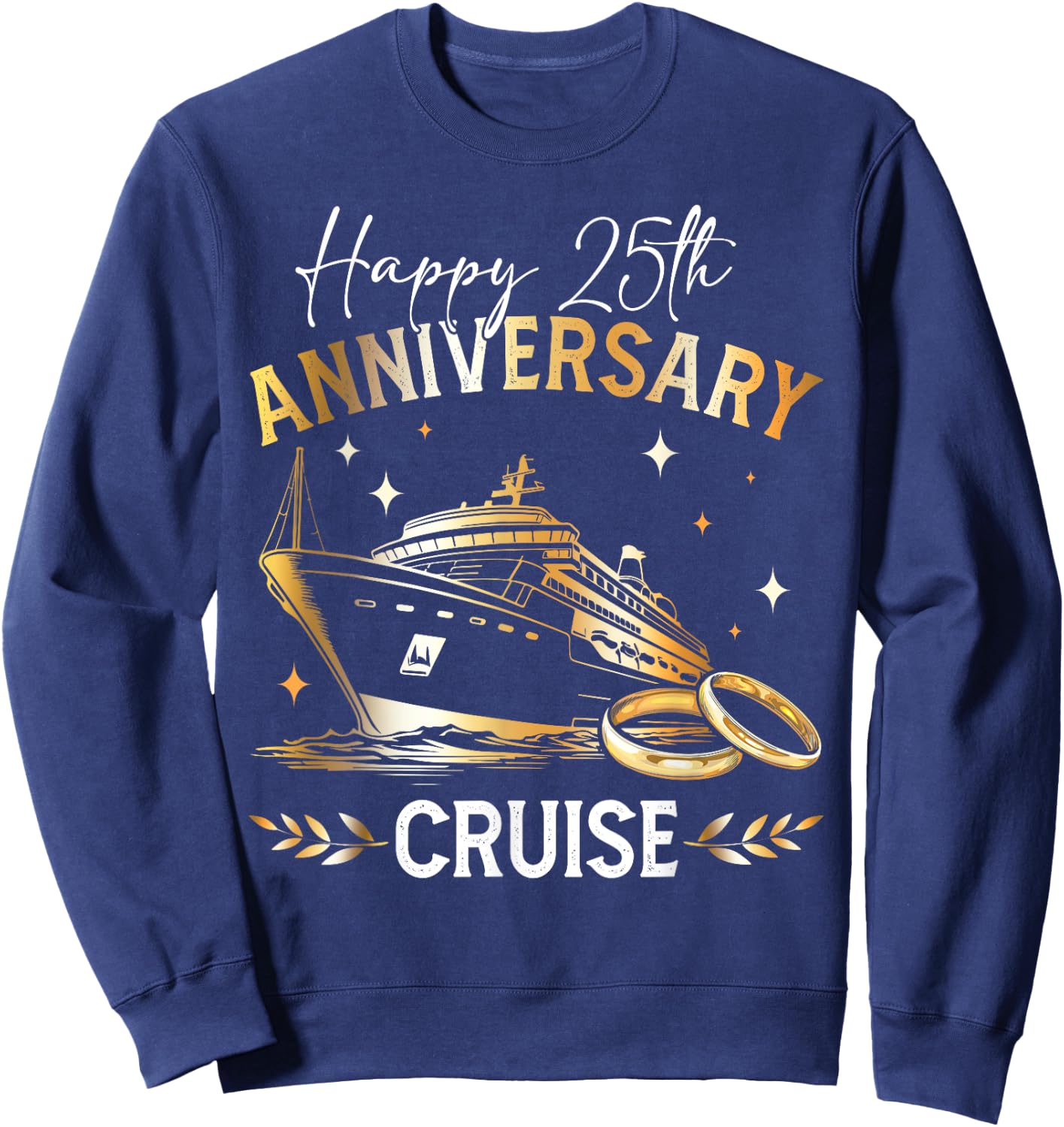 Happy 25th Anniversary Cruise Wedding Matching Gifts Sweatshirt - Sweatshirt | Navy