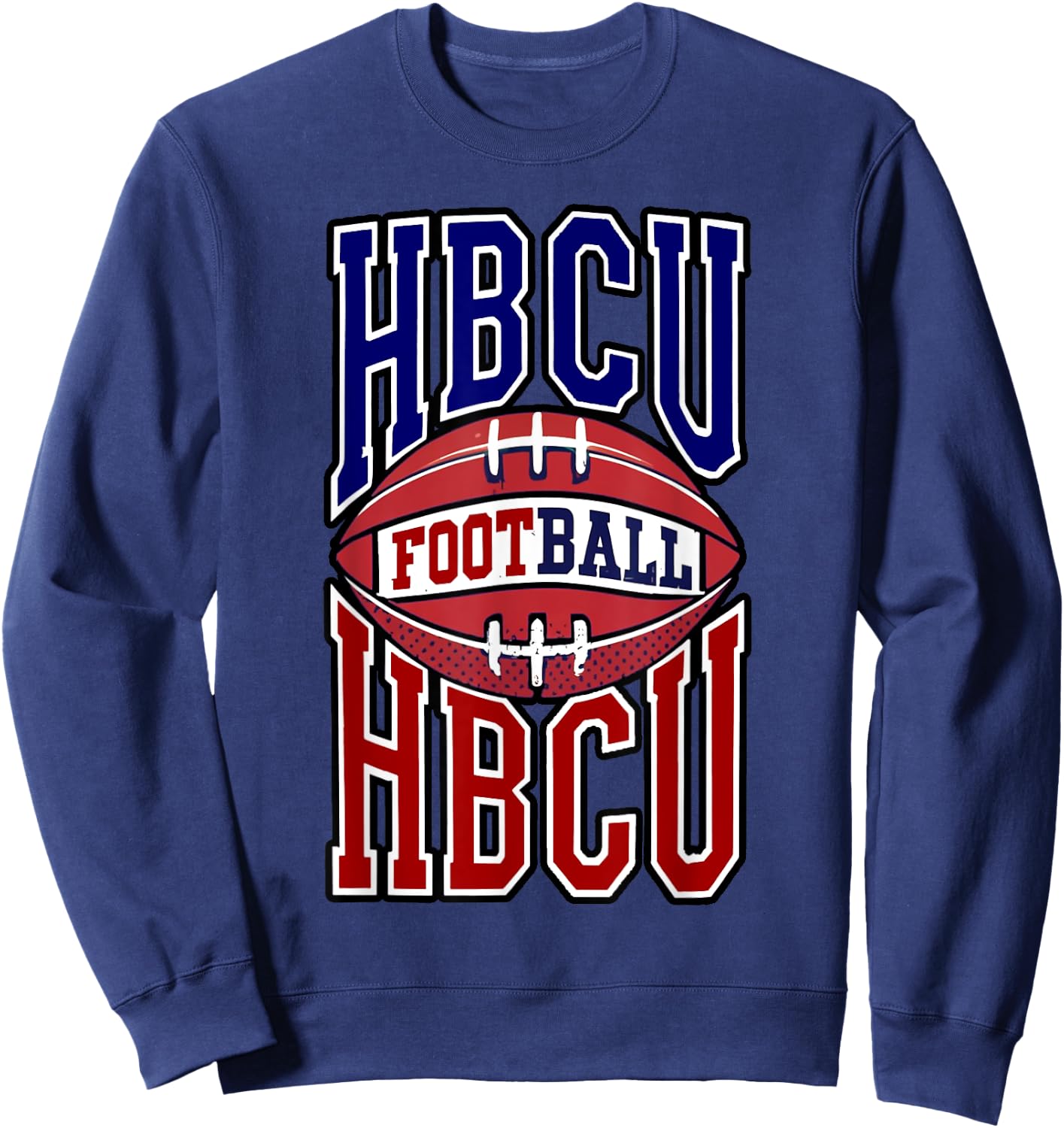 HBCU Football Historically Black colleges & Universities Sweatshirt - Sweatshirt | Navy