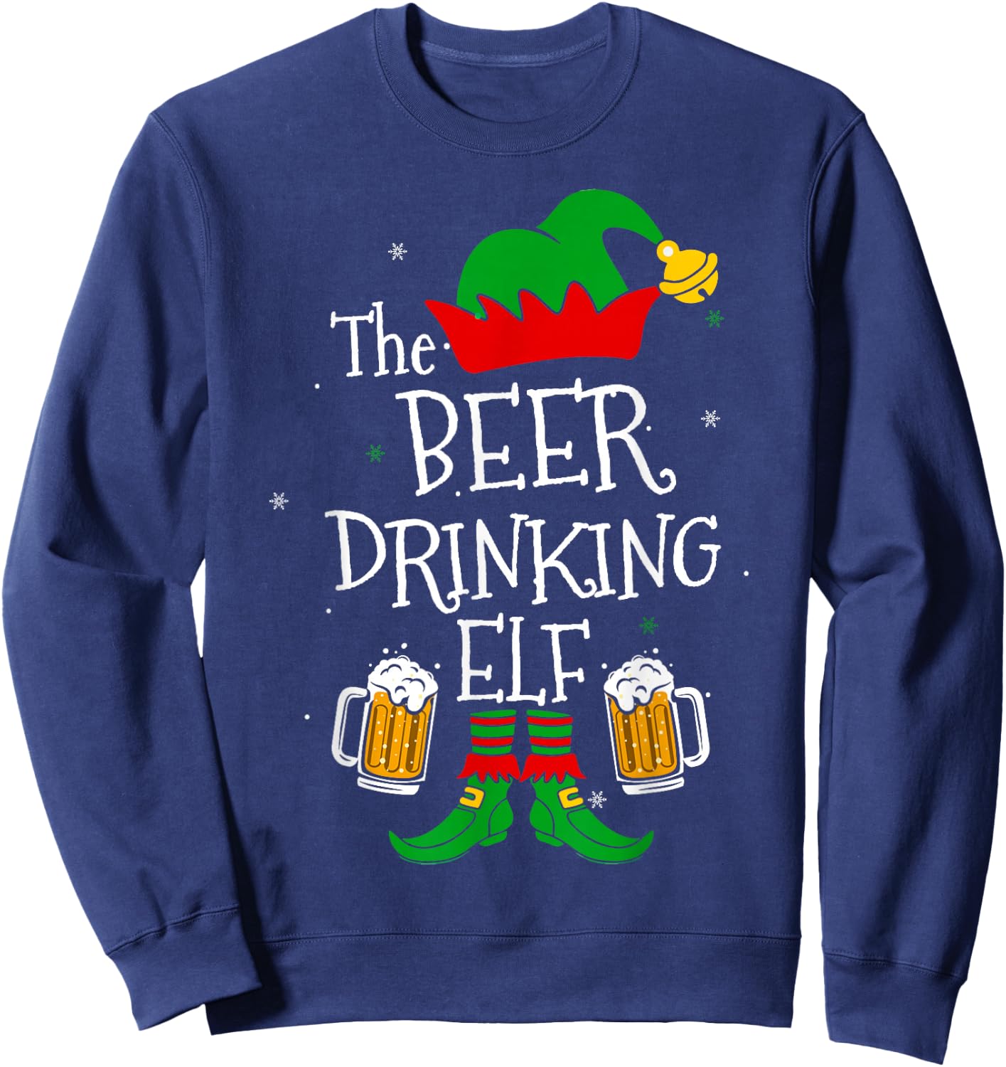 The Beer Drinking Elf Matching Family Drinker Merry Xmas Day Sweatshirt - Sweatshirt | Navy