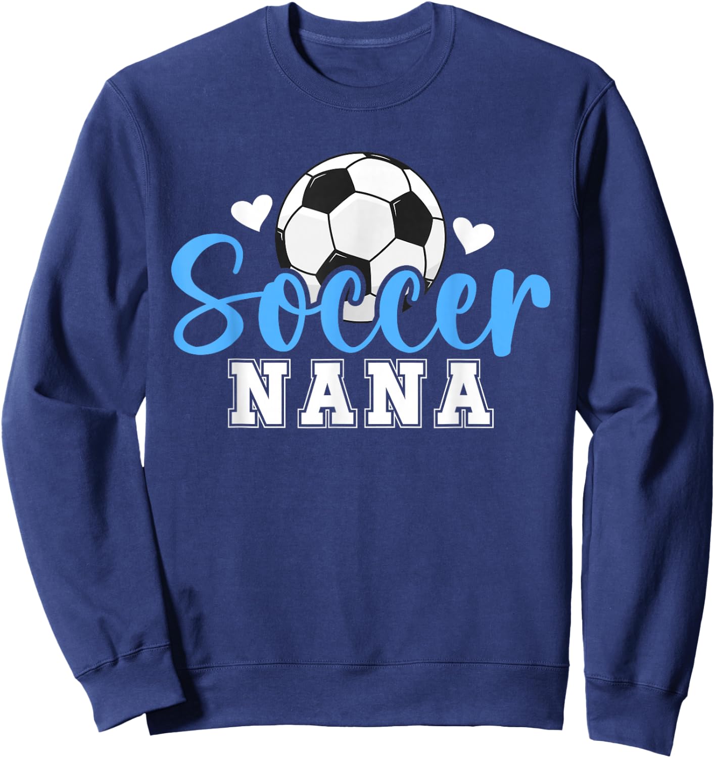 Soccer Nana of A Soccer Player Nana Sweatshirt - Sweatshirt | Navy
