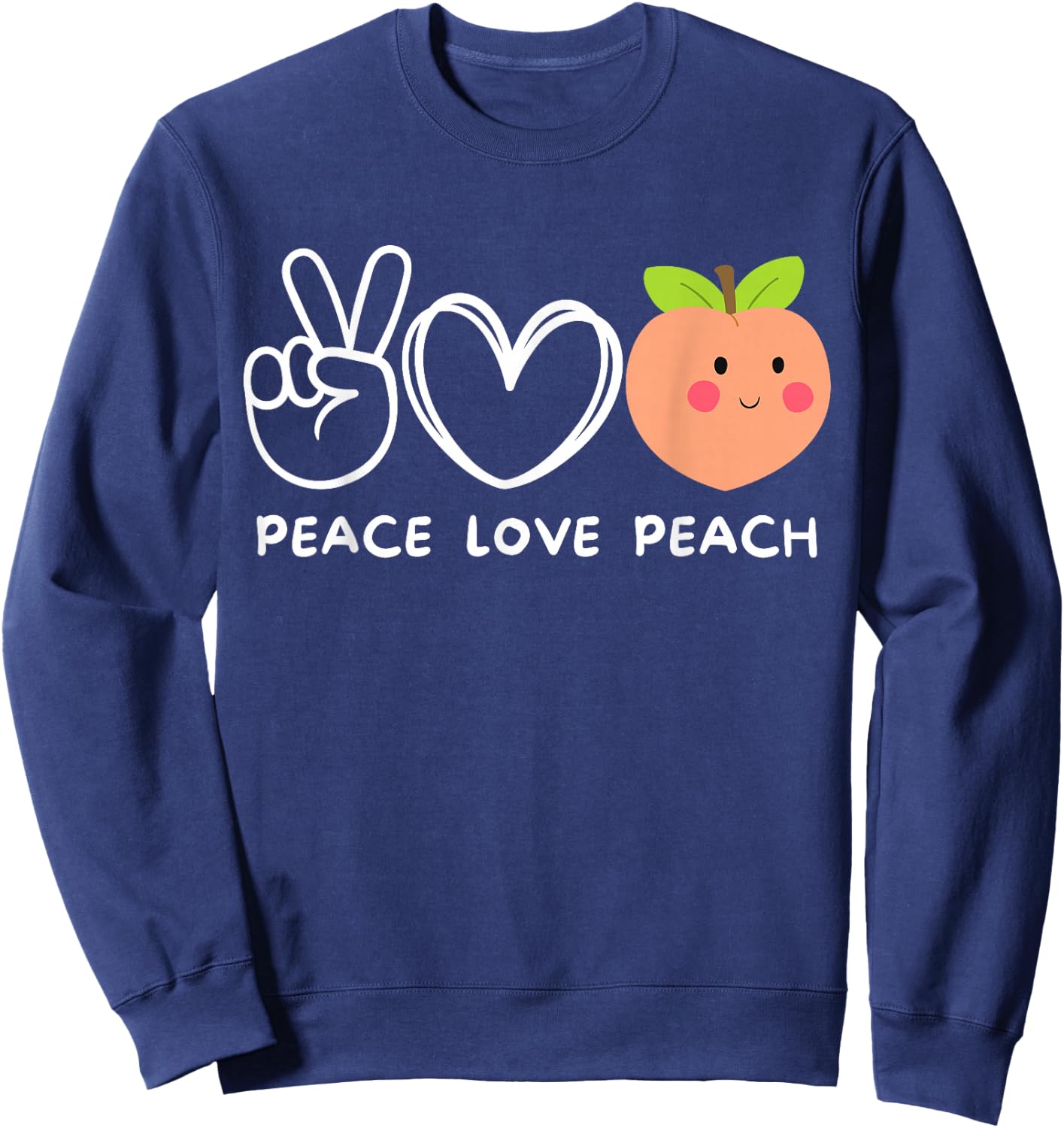 Peace, Love Peach Retro Peach Lover Fruit Lover Sweatshirt - Sweatshirt | Navy