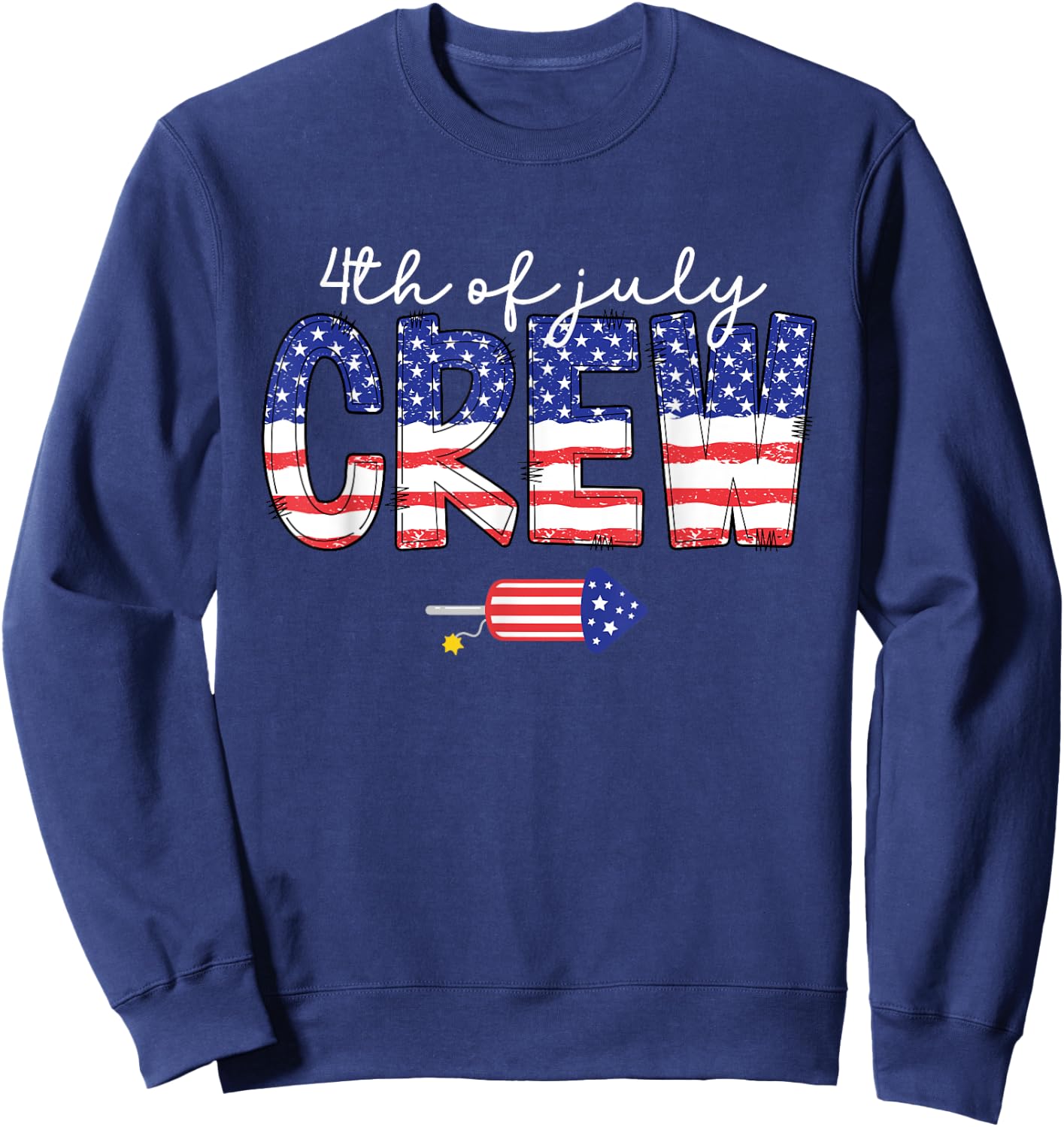 4th of July Crew Matching Family Funny Fourth of July Group Sweatshirt - Sweatshirt | Navy