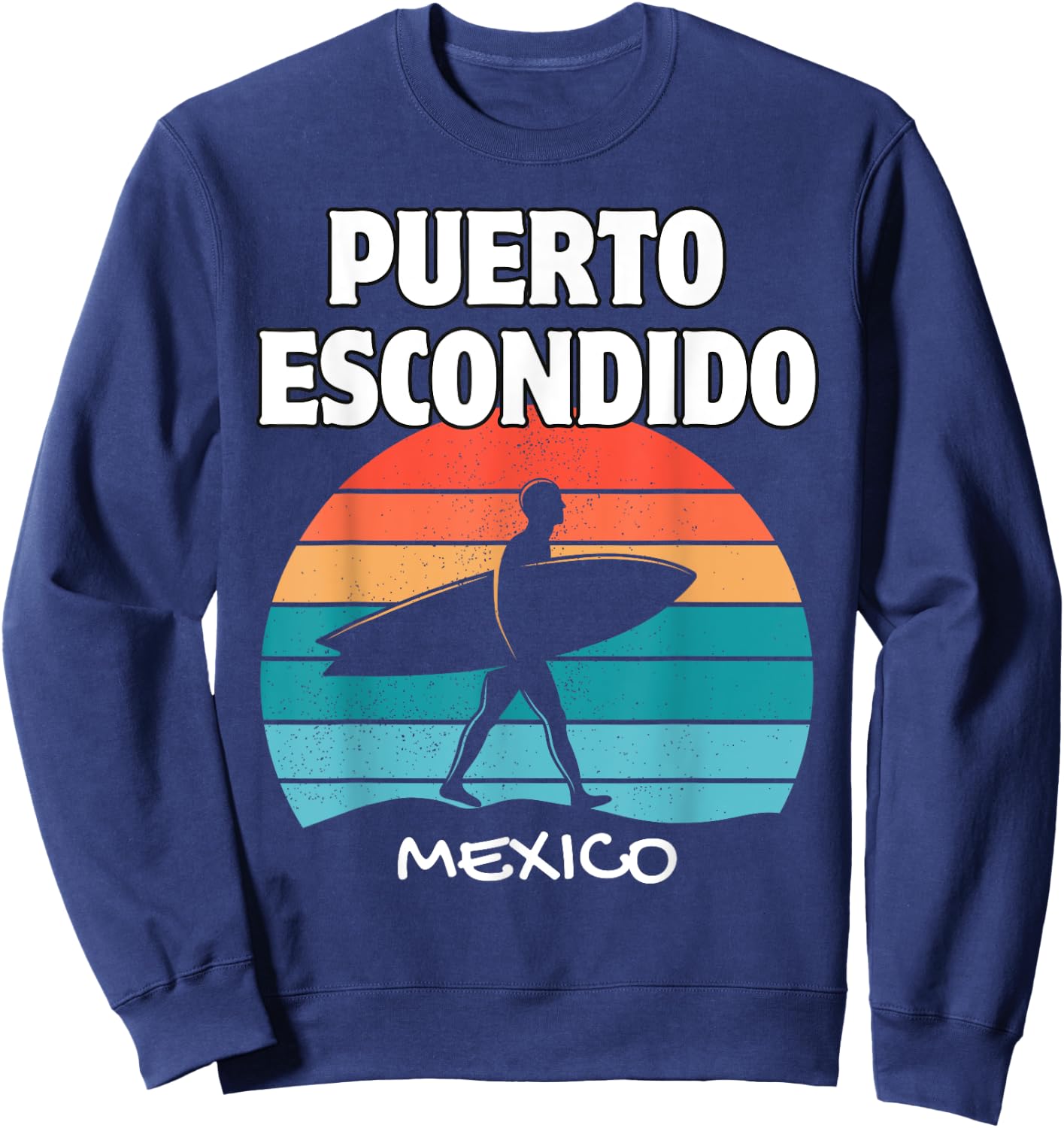 PUERTO ESCONDIDO Mexico Surf Retro Sunset Surfing Vacation Sweatshirt - Sweatshirt | Navy
