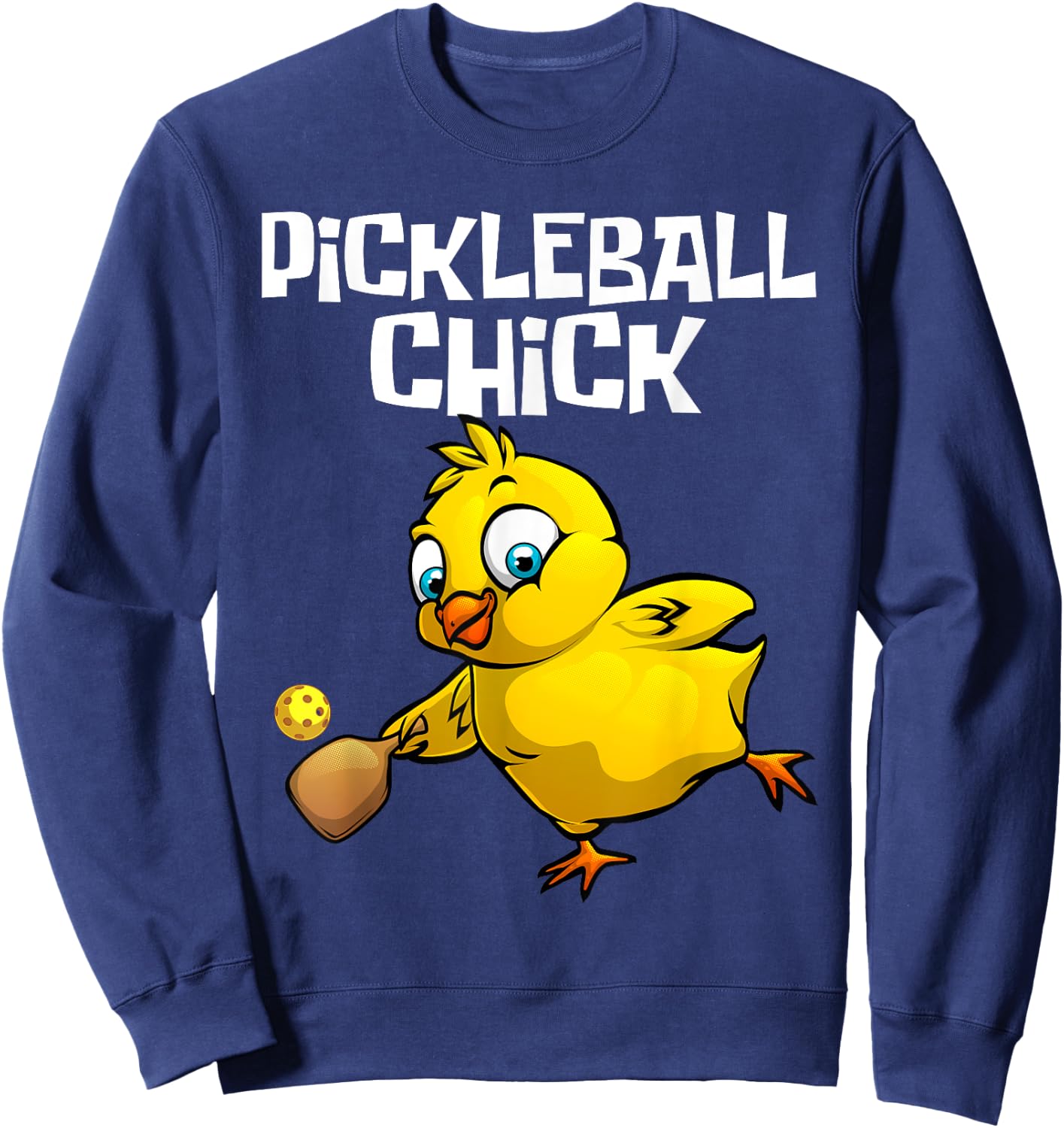 Funny Pickleball Girls Chick Pickle Ball Sports Sweatshirt - Sweatshirt | Navy