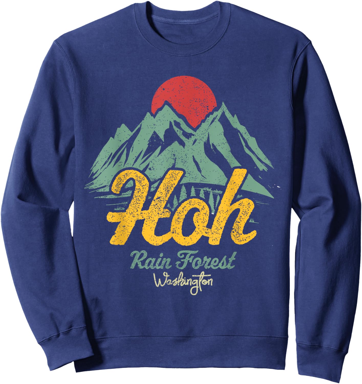Hoh Rain Forest Olympic National Park Washington Sweatshirt - Sweatshirt | Navy